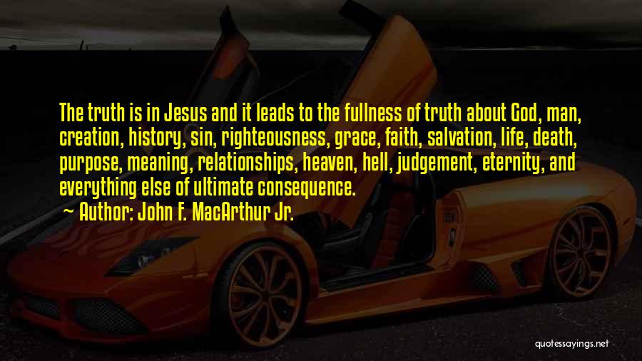 Faith About God Quotes By John F. MacArthur Jr.