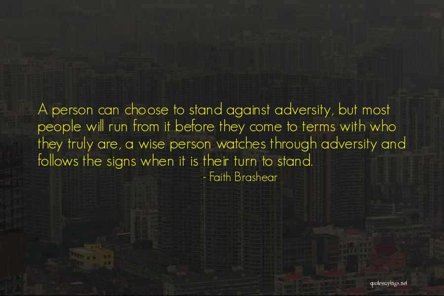 Faith And Adversity Quotes By Faith Brashear Faith And Adversity Quotes By Faith Brashear