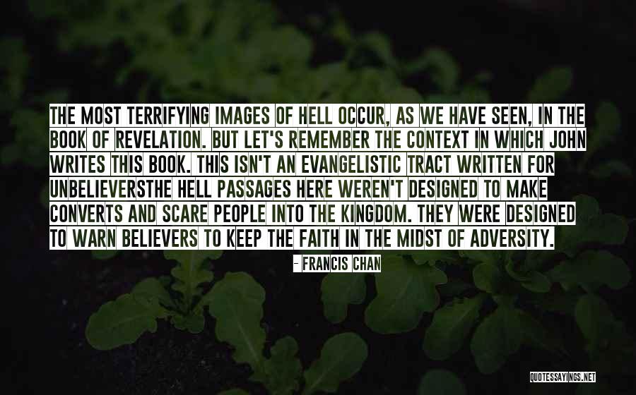 Faith And Adversity Quotes By Francis Chan Faith And Adversity Quotes By Francis Chan