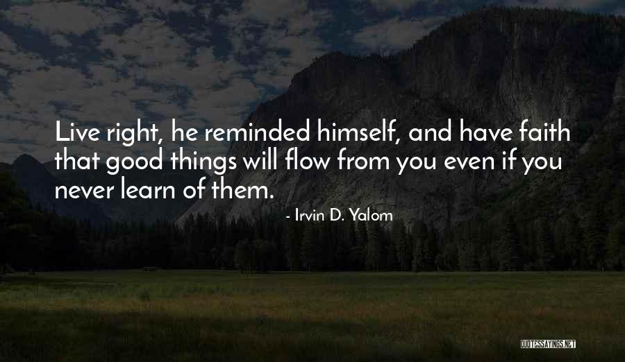 Faith And Adversity Quotes By Irvin D. Yalom Faith And Adversity Quotes By Irvin D. Yalom