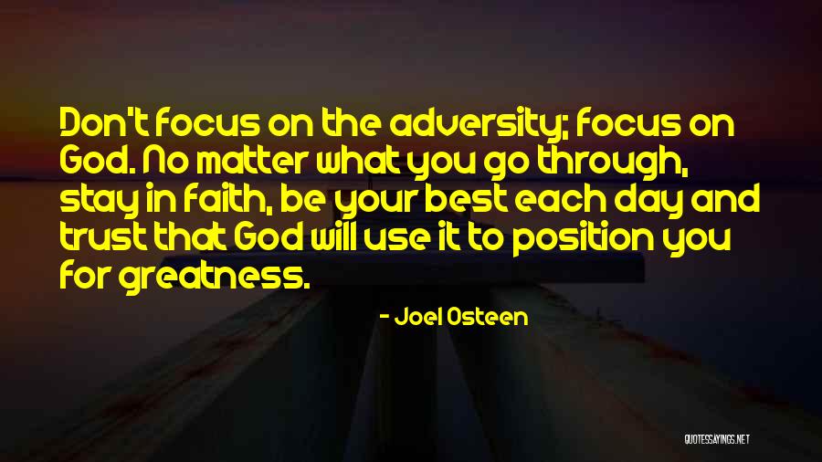 Faith And Adversity Quotes By Joel Osteen Faith And Adversity Quotes By Joel Osteen