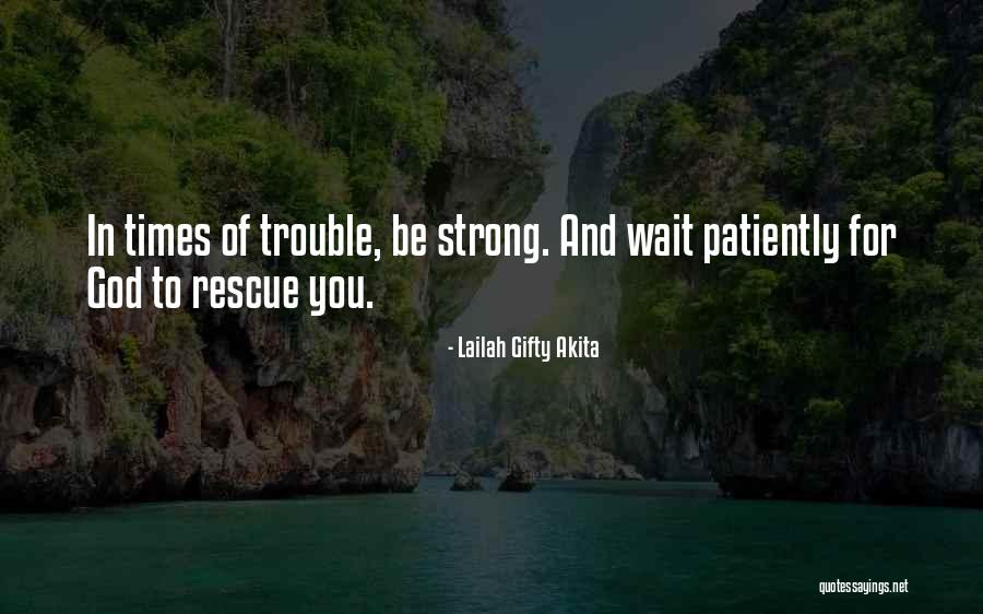 Faith And Adversity Quotes By Lailah Gifty Akita Faith And Adversity Quotes By Lailah Gifty Akita