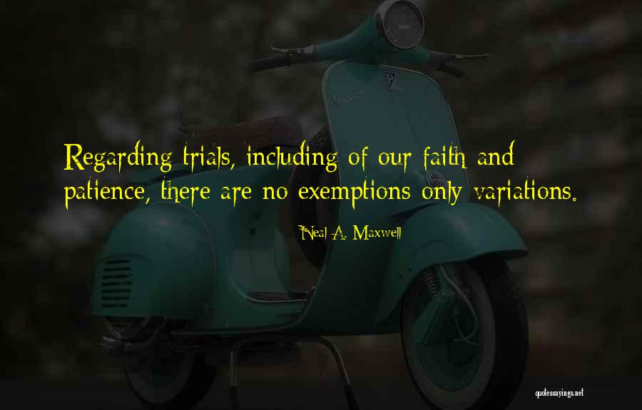 Faith And Adversity Quotes By Neal A. Maxwell Faith And Adversity Quotes By Neal A. Maxwell