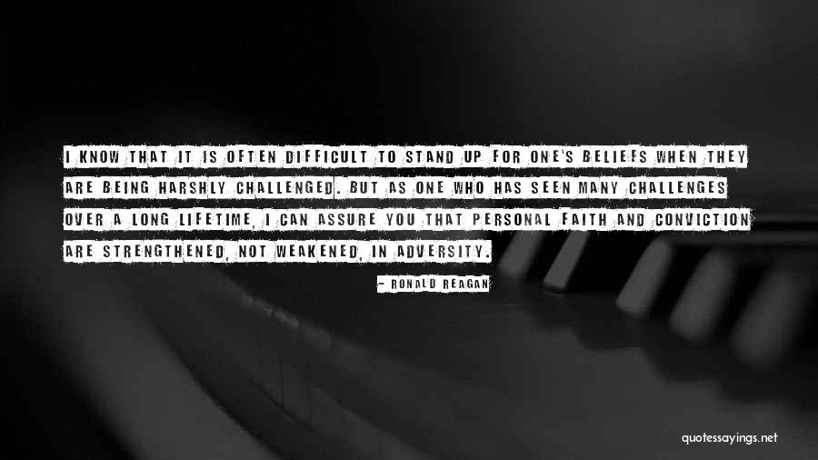 Faith And Adversity Quotes By Ronald Reagan Faith And Adversity Quotes By Ronald Reagan
