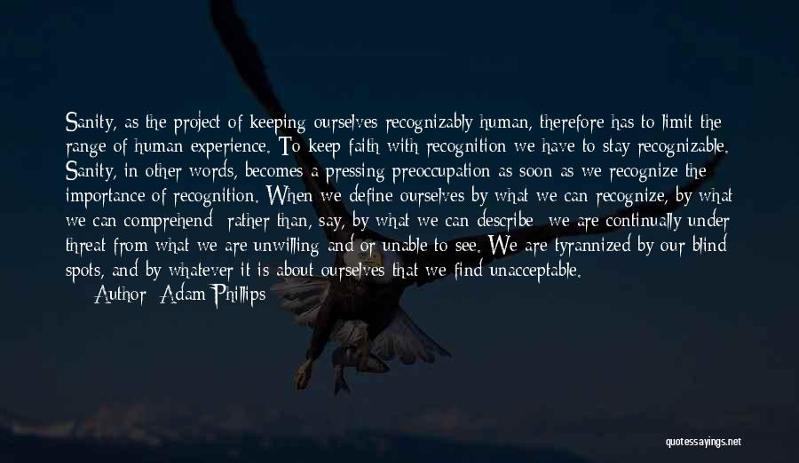 Faith And Blind Faith Quotes By Adam Phillips