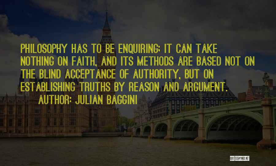 Faith And Blind Faith Quotes By Julian Baggini
