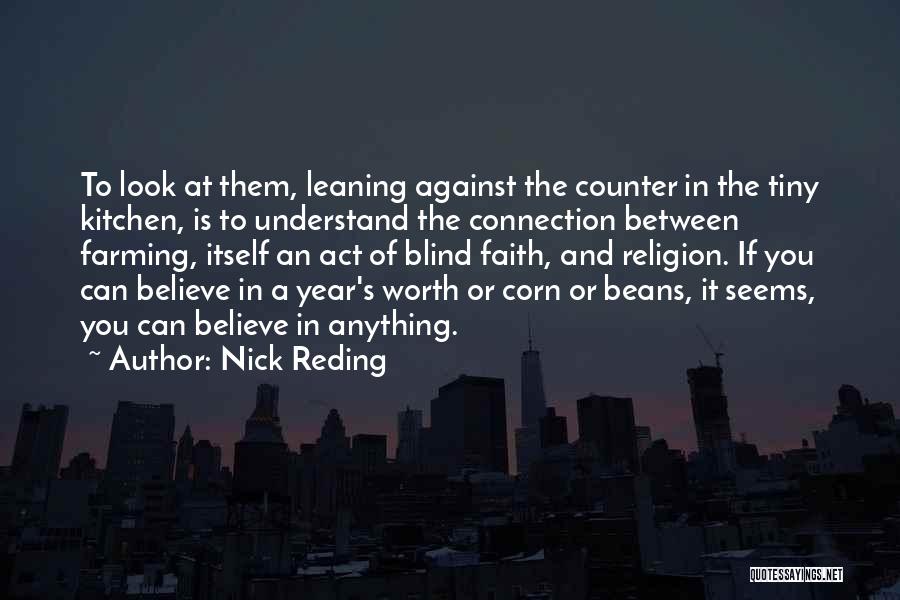 Faith And Blind Faith Quotes By Nick Reding