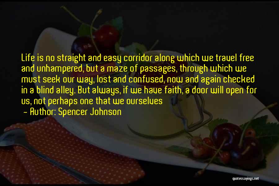 Faith And Blind Faith Quotes By Spencer Johnson