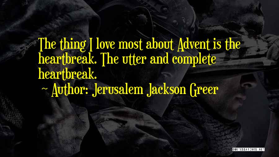 Faith And Christmas Quotes By Jerusalem Jackson Greer