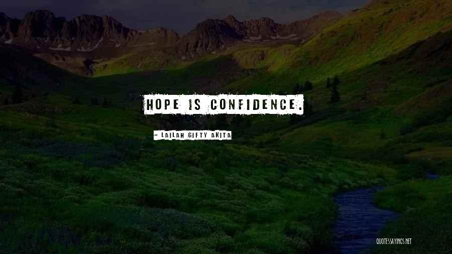 Faith And Confidence Quotes By Lailah Gifty Akita Faith And Confidence Quotes By Lailah Gifty Akita