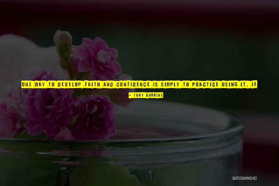 Faith And Confidence Quotes By Tony Robbins Faith And Confidence Quotes By Tony Robbins