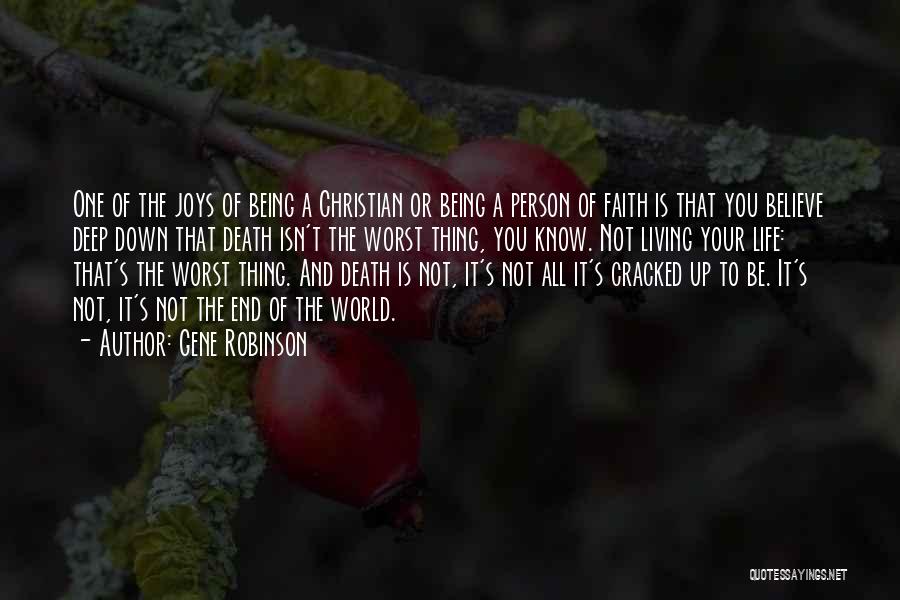 Faith And Death Quotes By Gene Robinson