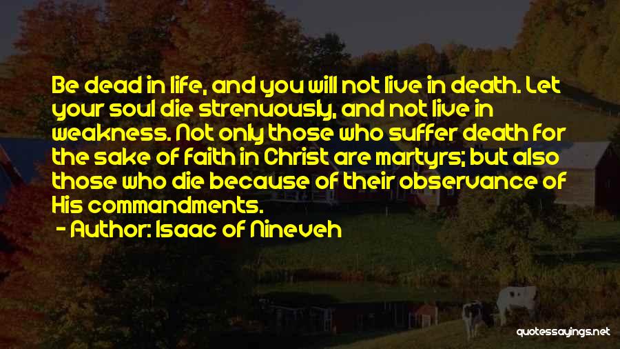 Faith And Death Quotes By Isaac Of Nineveh
