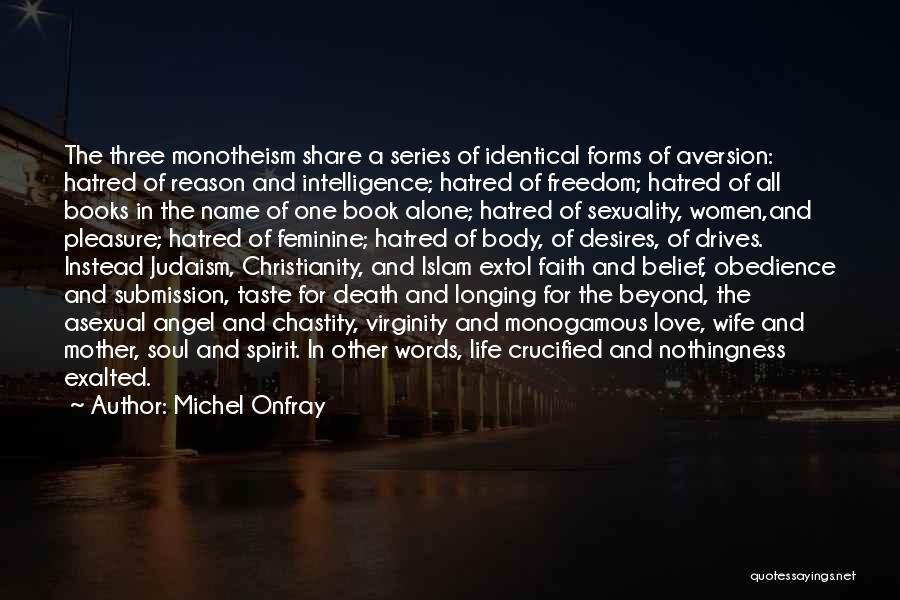 Faith And Death Quotes By Michel Onfray