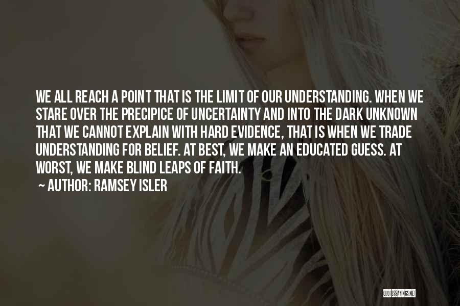 Faith And Death Quotes By Ramsey Isler