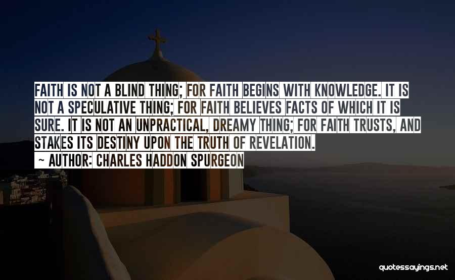 Faith And Destiny Quotes By Charles Haddon Spurgeon