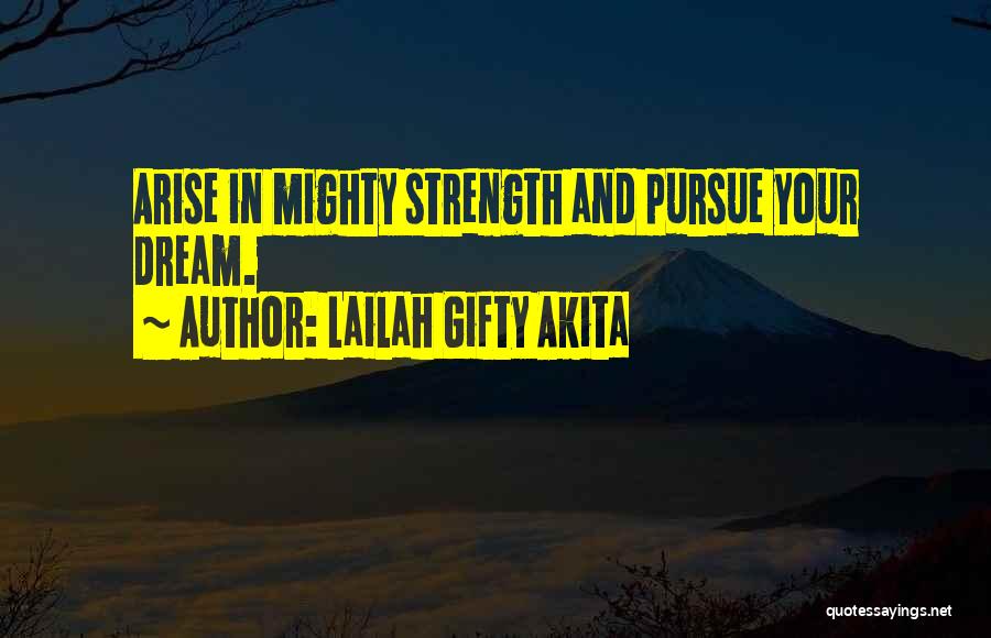 Faith And Determination Quotes By Lailah Gifty Akita