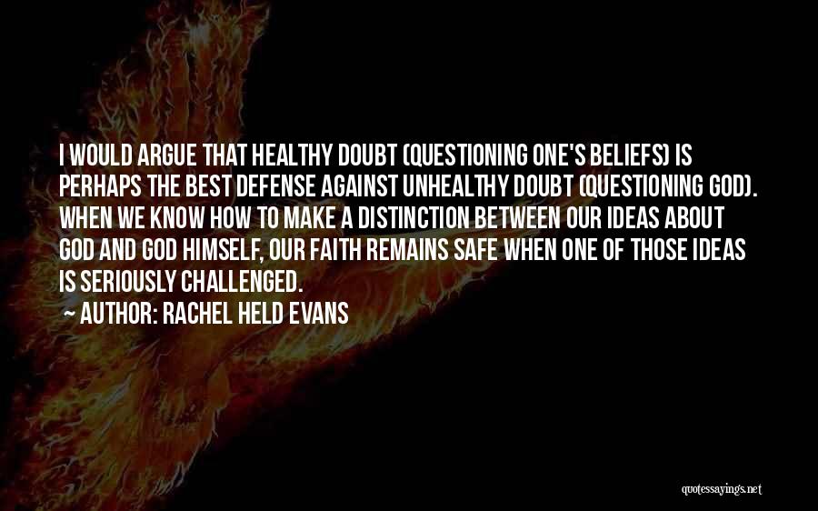 Faith And Doubt Quotes By Rachel Held Evans