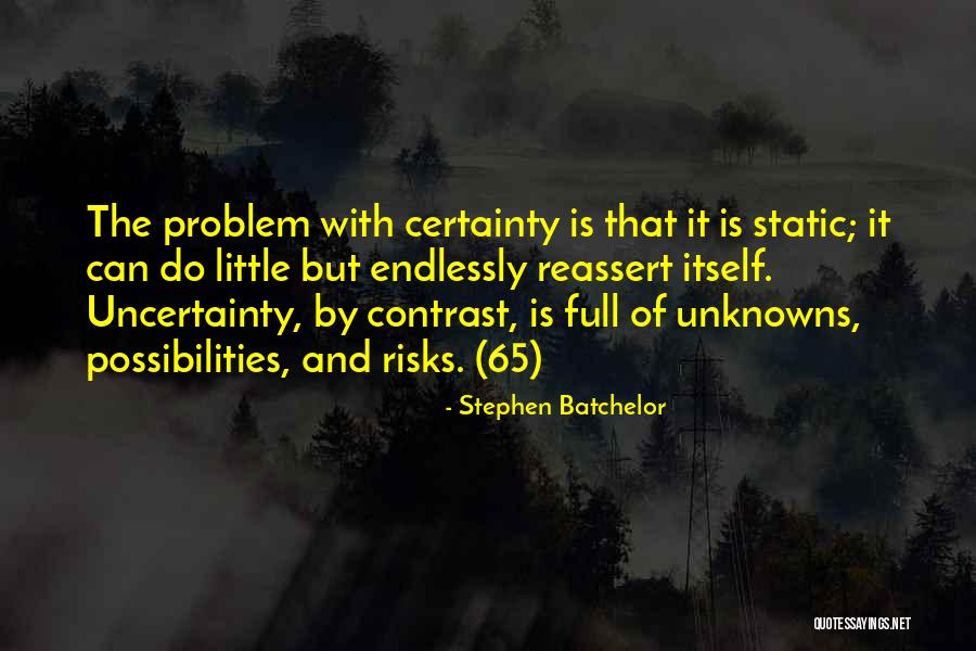 Faith And Doubt Quotes By Stephen Batchelor Faith And Doubt Quotes By Stephen Batchelor