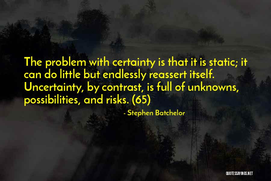 Faith And Doubt Quotes By Stephen Batchelor