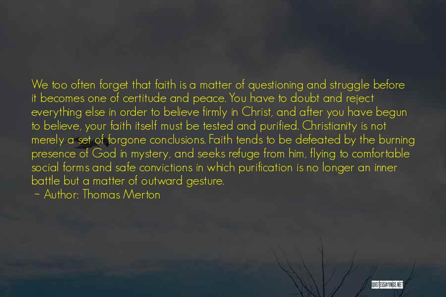 Faith And Doubt Quotes By Thomas Merton