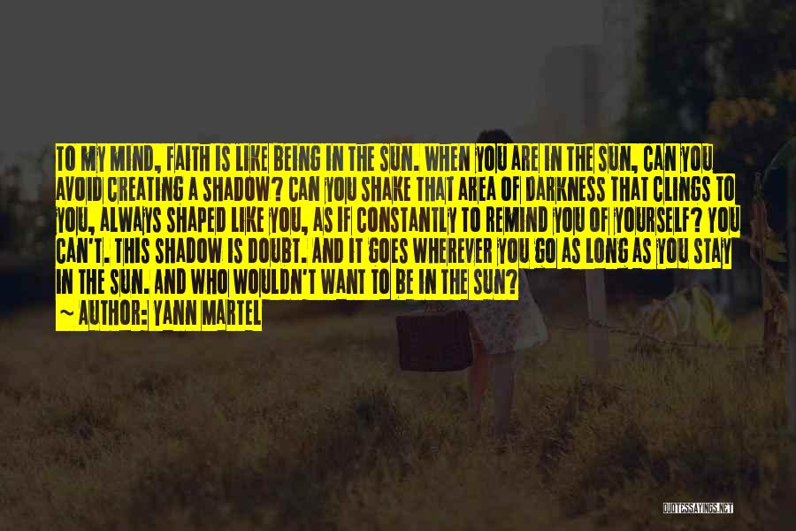Faith And Doubt Quotes By Yann Martel