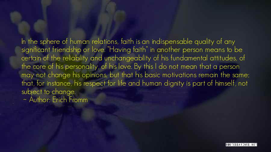 Faith And Friendship Quotes By Erich Fromm