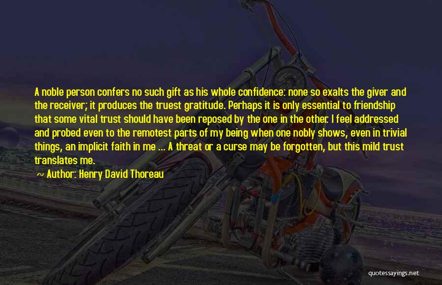 Faith And Friendship Quotes By Henry David Thoreau