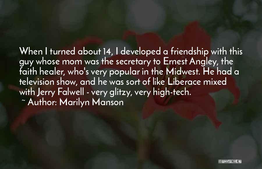 Faith And Friendship Quotes By Marilyn Manson