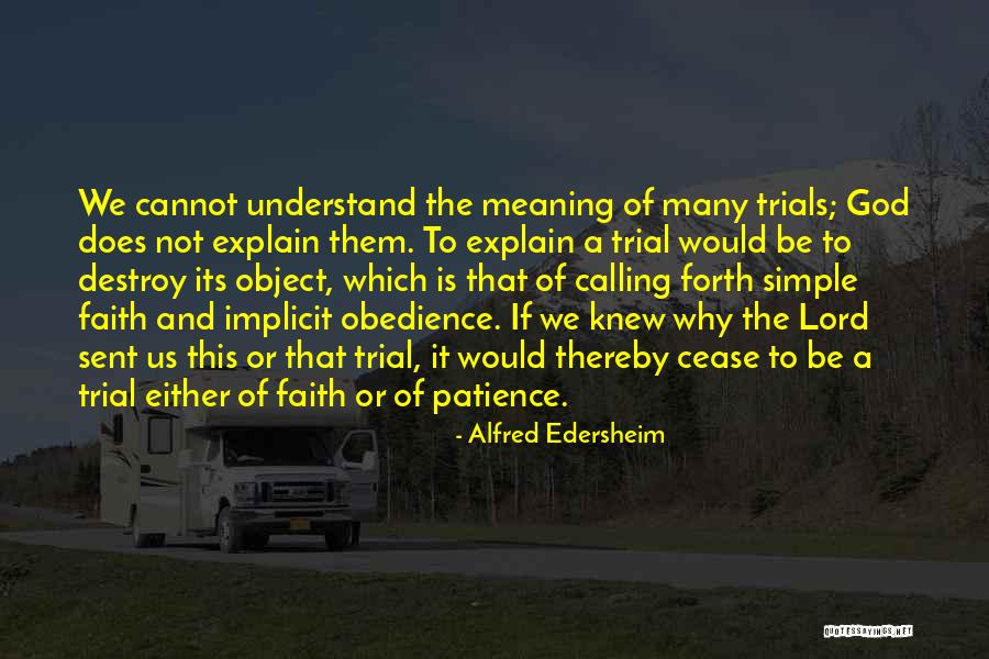 Faith And God Quotes By Alfred Edersheim