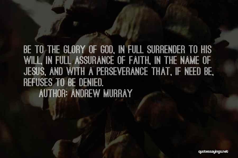 Faith And God Quotes By Andrew Murray