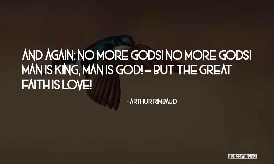 Faith And God Quotes By Arthur Rimbaud