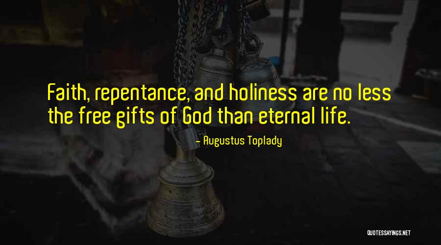 Faith And God Quotes By Augustus Toplady