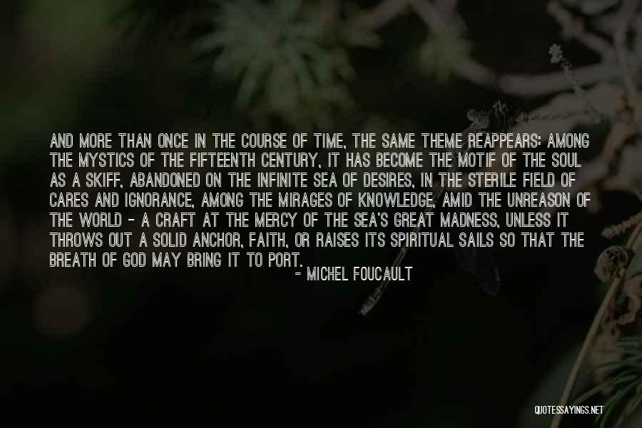 Faith And God Quotes By Michel Foucault