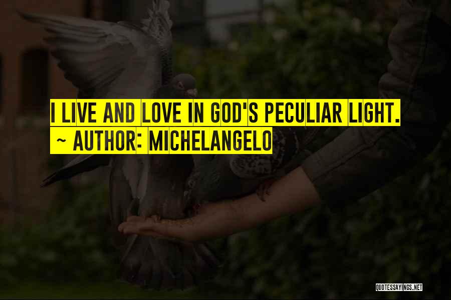 Faith And God Quotes By Michelangelo