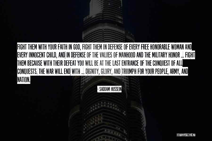 Faith And God Quotes By Saddam Hussein