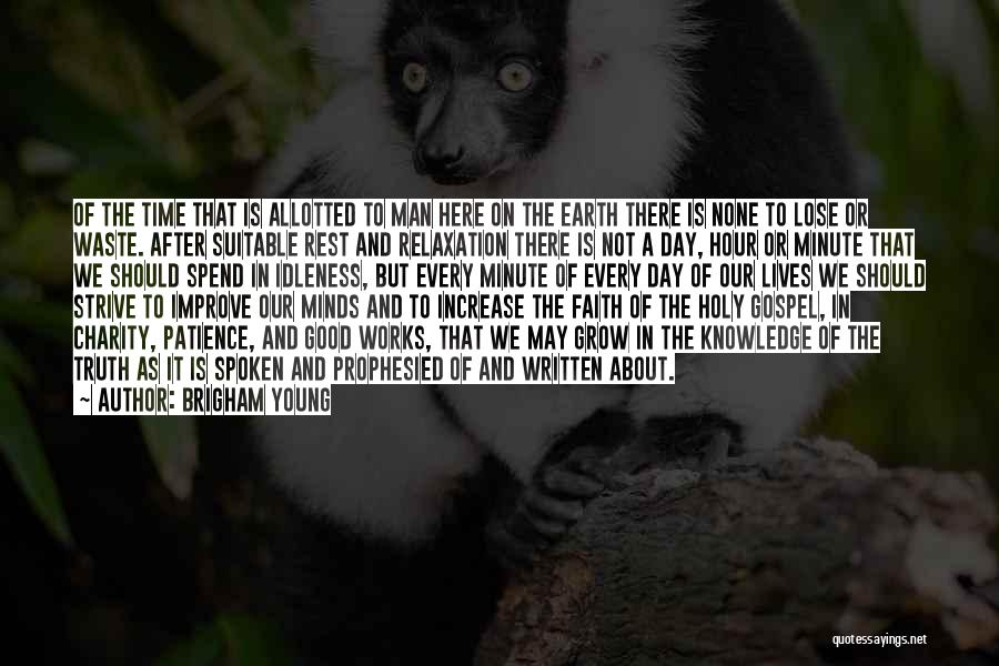 Faith And Good Works Quotes By Brigham Young