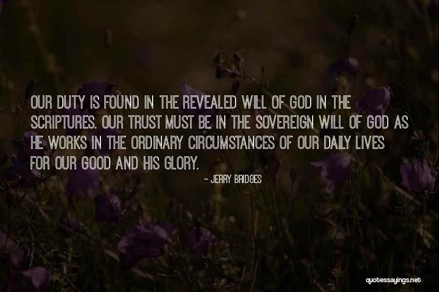 Faith And Good Works Quotes By Jerry Bridges