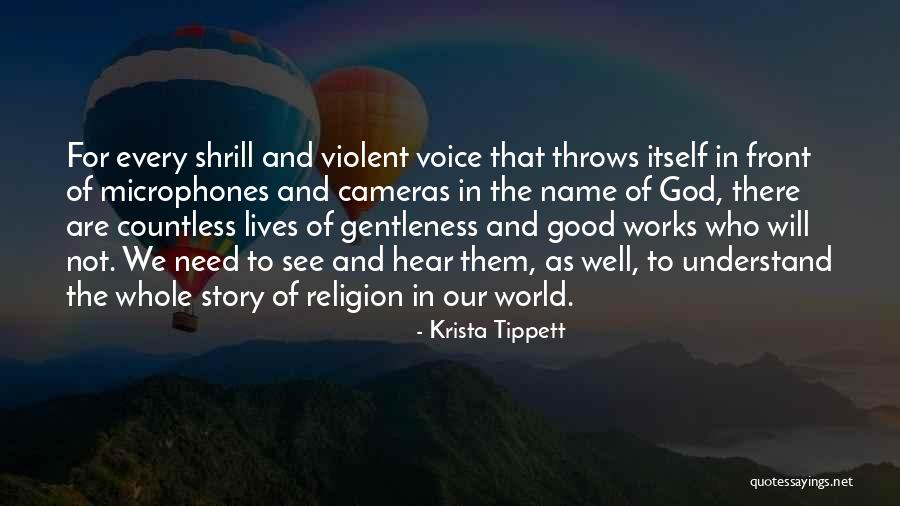 Faith And Good Works Quotes By Krista Tippett