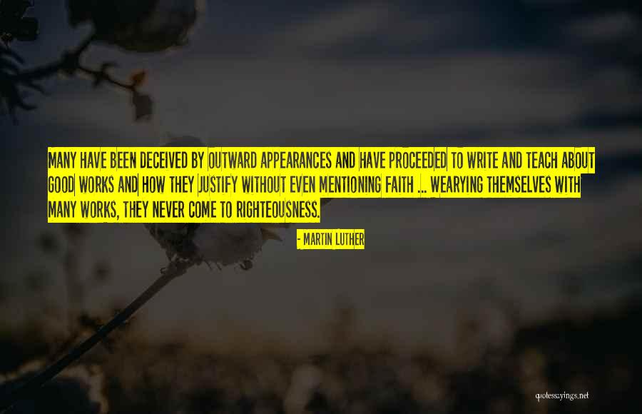 Faith And Good Works Quotes By Martin Luther Faith And Good Works Quotes By Martin Luther