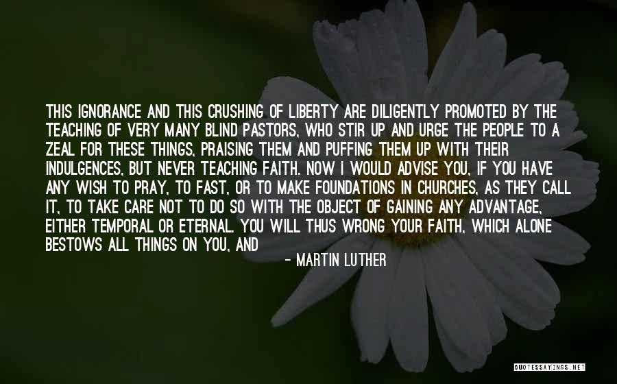 Faith And Good Works Quotes By Martin Luther