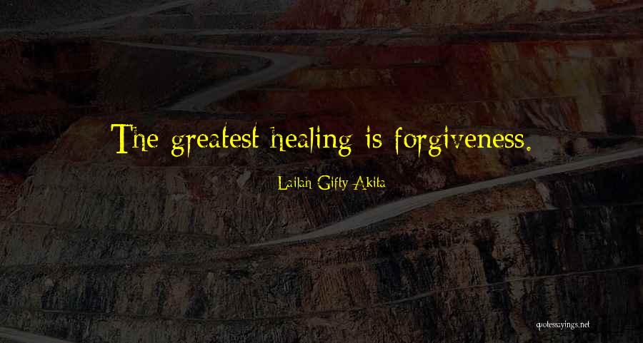 Faith And Hope And Healing Quotes By Lailah Gifty Akita