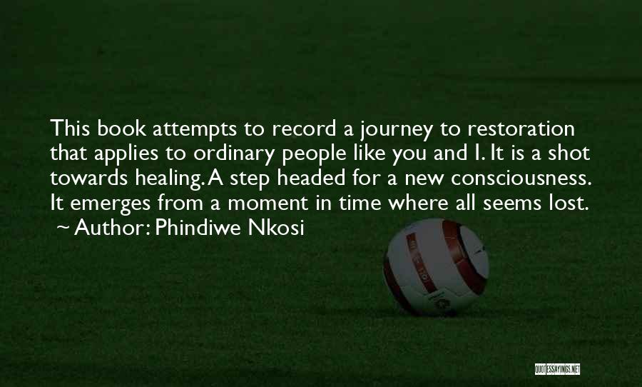 Faith And Hope And Healing Quotes By Phindiwe Nkosi