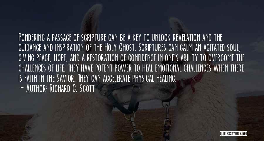 Faith And Hope And Healing Quotes By Richard G. Scott