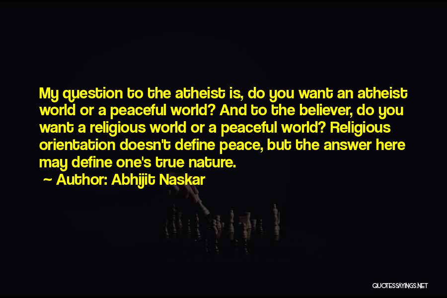 Faith And Inspirational Quotes By Abhijit Naskar