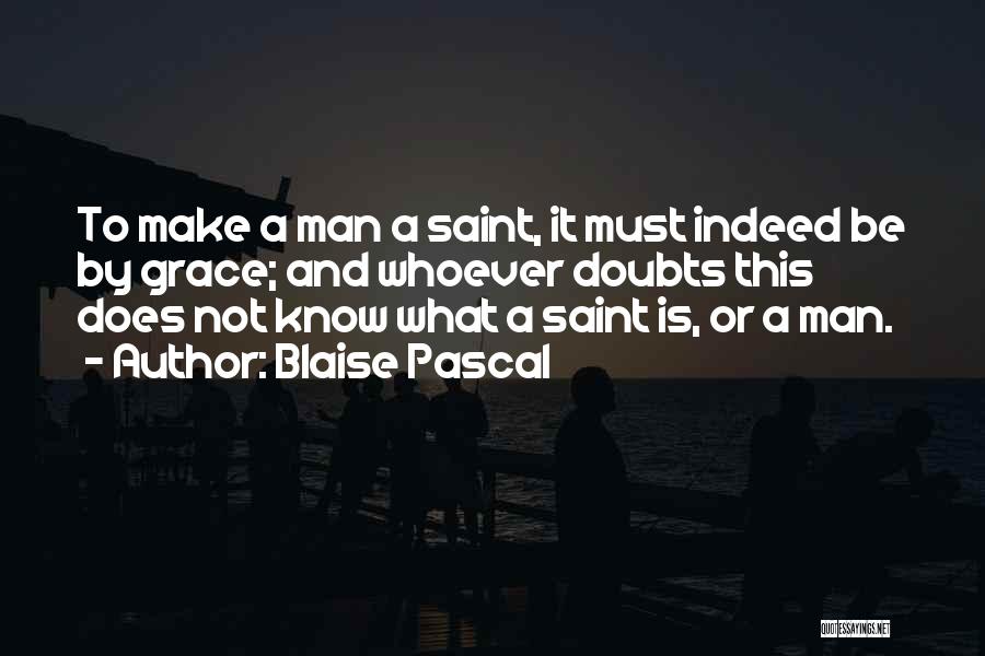 Faith And Inspirational Quotes By Blaise Pascal