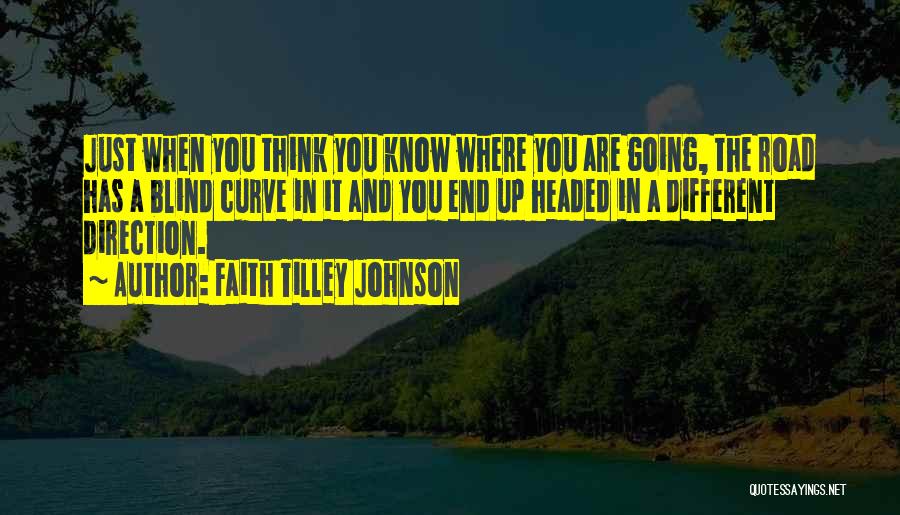 Faith And Inspirational Quotes By Faith Tilley Johnson