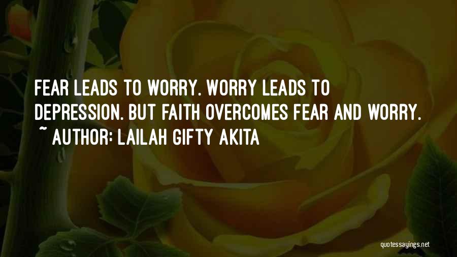 Faith And Inspirational Quotes By Lailah Gifty Akita