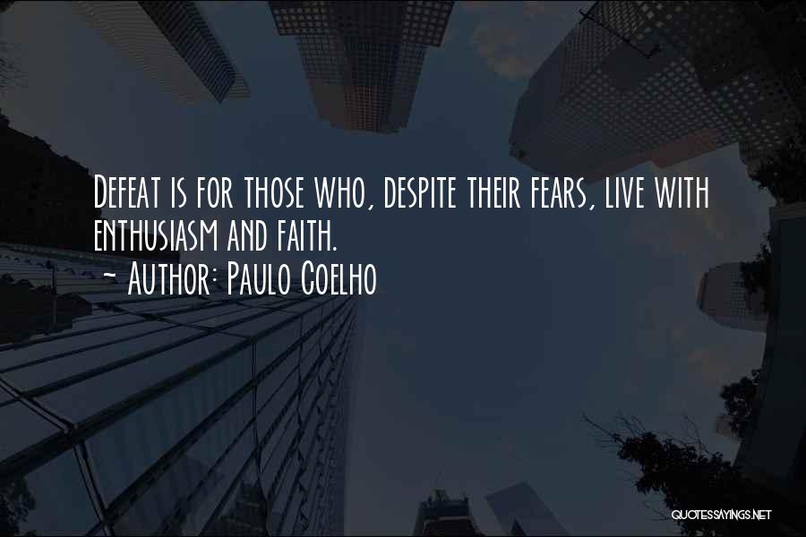 Faith And Inspirational Quotes By Paulo Coelho