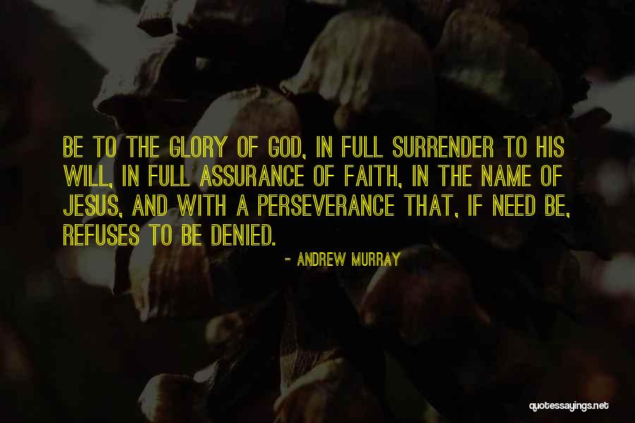 Faith And Jesus Quotes By Andrew Murray